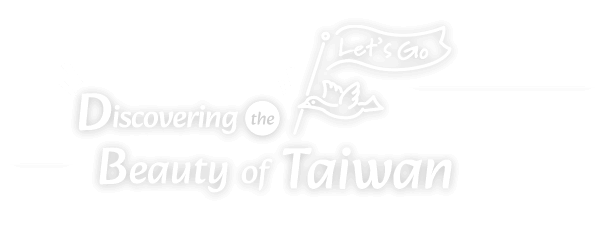 Let's Go! Discovering the Beauty of Taiwan